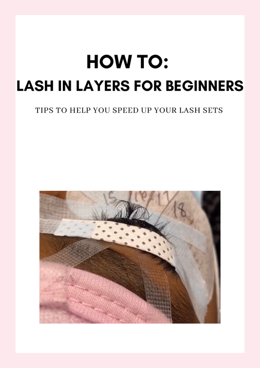 How To: Lash In Layers For Beginners